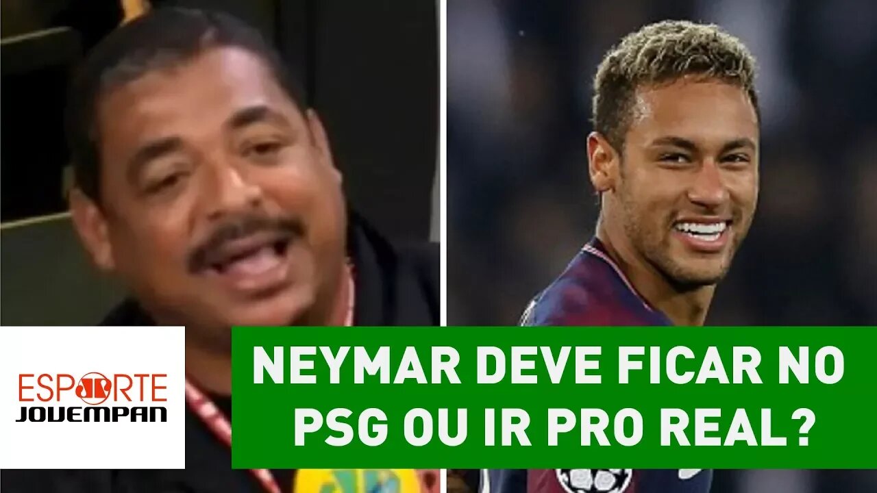 Neymar deve ficar no PSG ou ir pro Real? Vampeta dá MELHOR resposta!