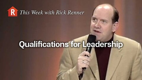 Qualifications for Leadership — Rick Renner