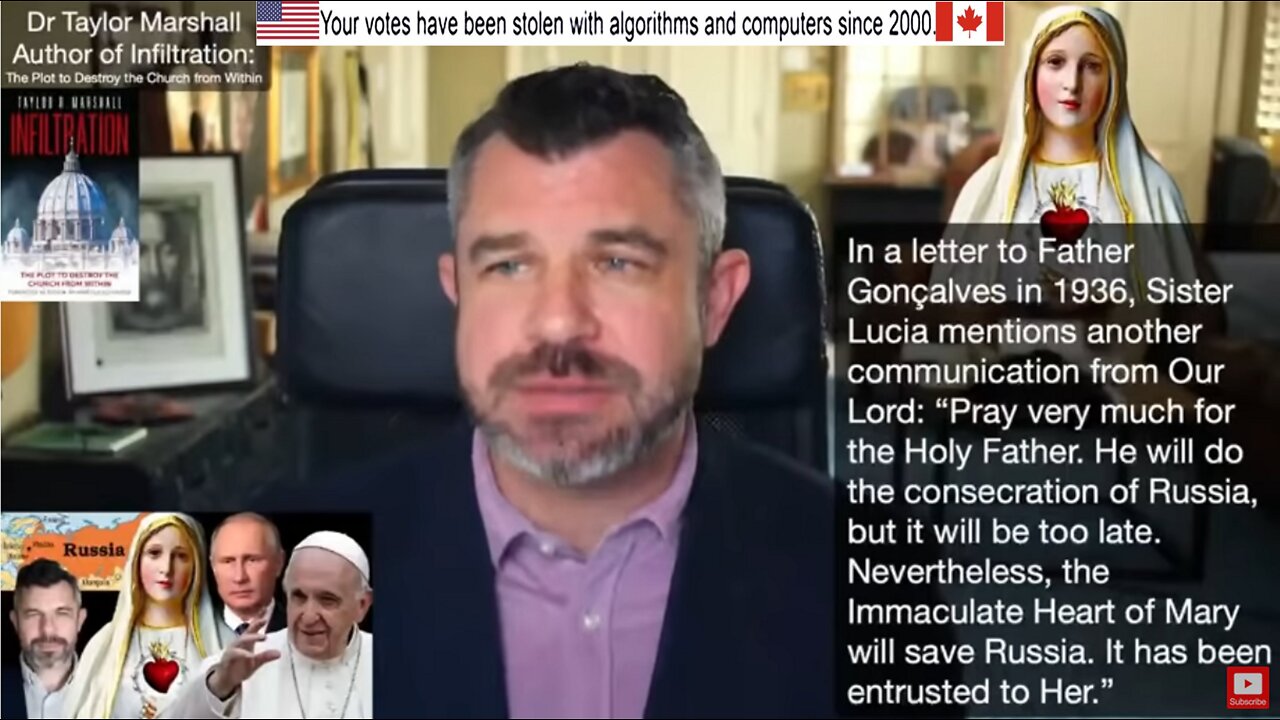 "Pope will do the consecration of Russia, but it will be too late" Sr Lucia (please see description)