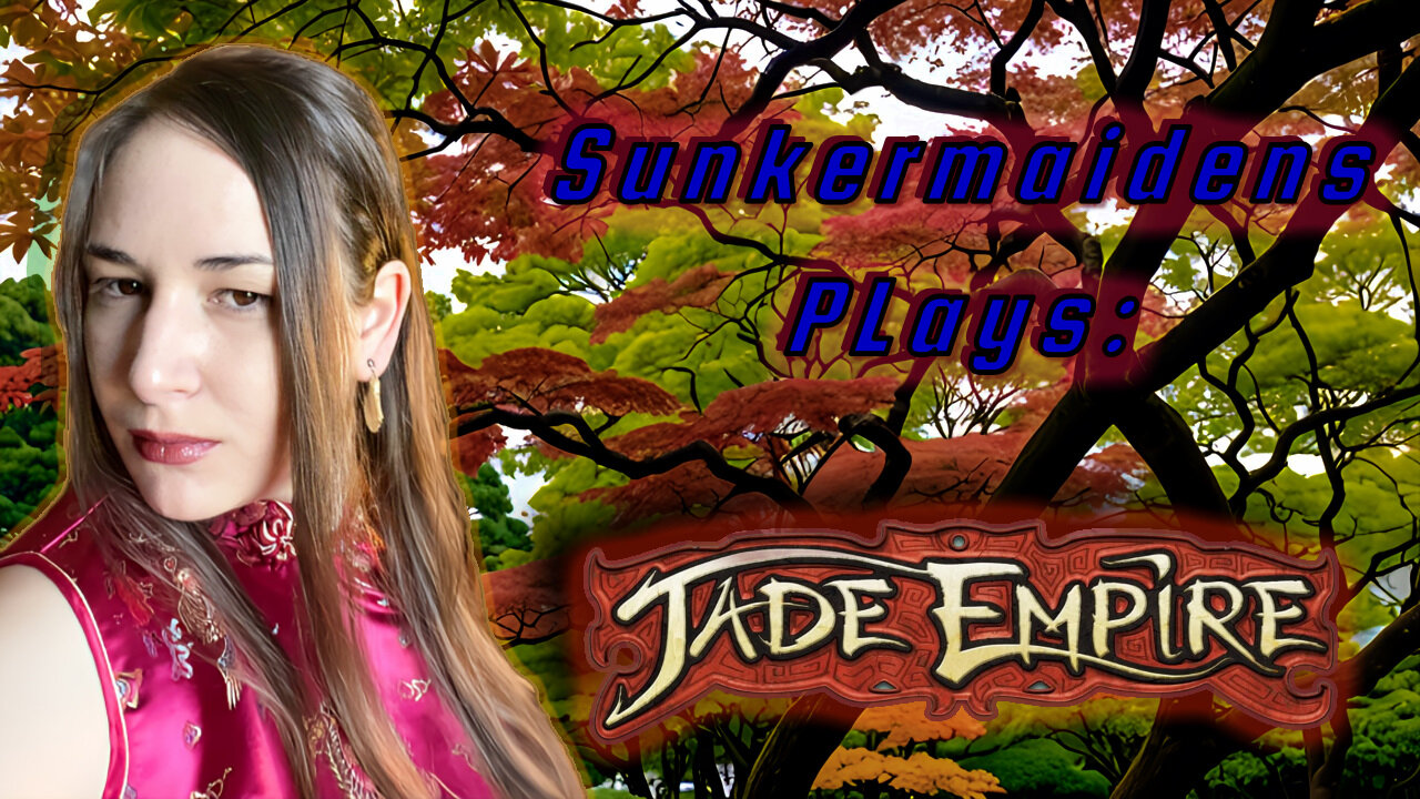 Jade Empire with SunkerMaiden Part 7 - Assassins & Ghosts