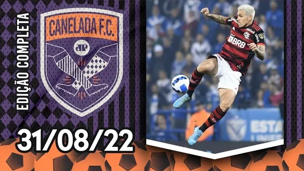 Flamengo ENFIA 4 no Vélez e PÕE OS DOIS PÉS NA FINAL da Libertadores! | CANELADA (31/08/22)