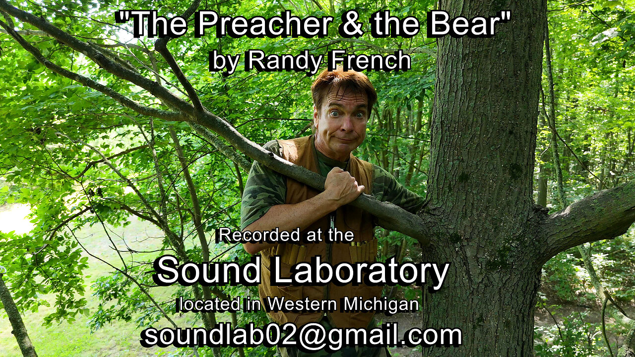 The Preacher & the Bear (Plus commentary) The Sound Laboratory