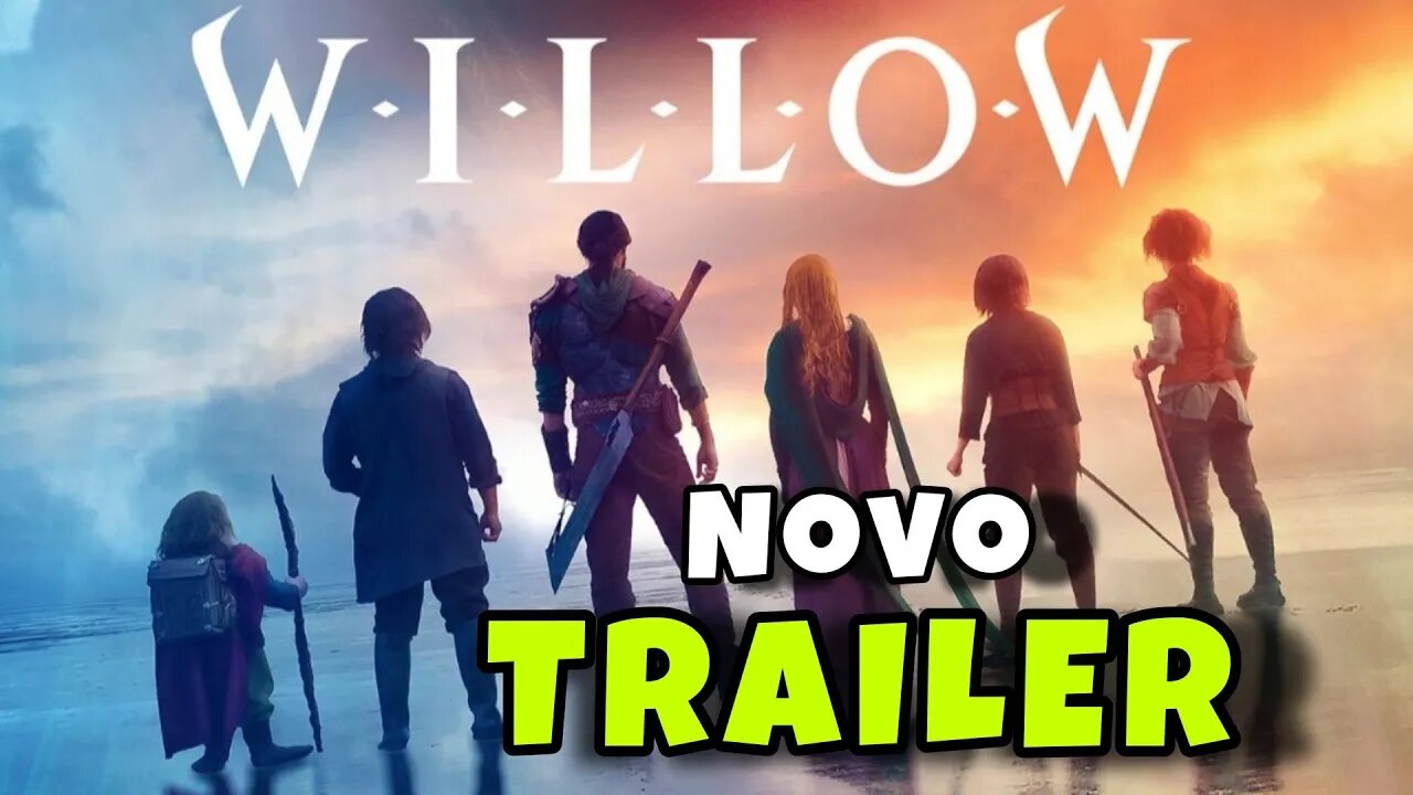 Novo Trailer Willow - Legendado.