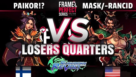 FPS5 Online - PAIKOr!? (Zhurong/Raymer) vs. Mask/-Rancid (Weishan) - Rushdown Revolt L Quarterfinal