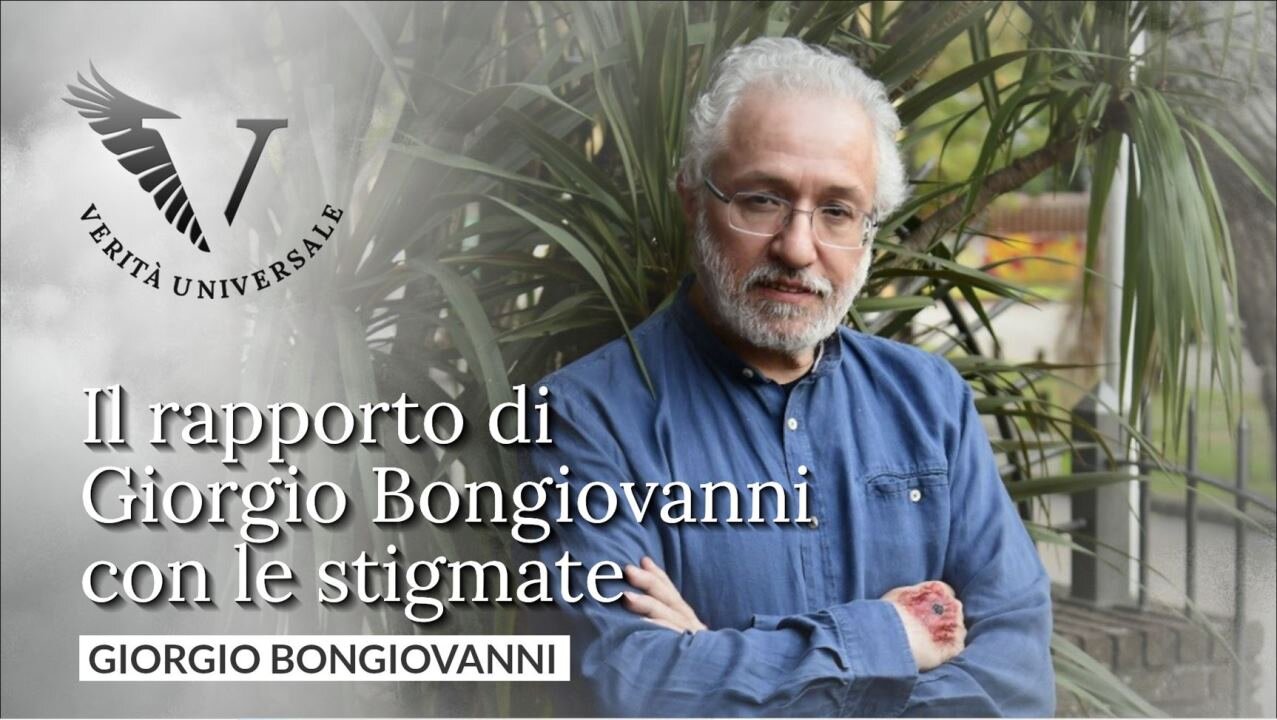 Il rapporto tra Giorgio e le stigmate - Giorgio Bongiovanni