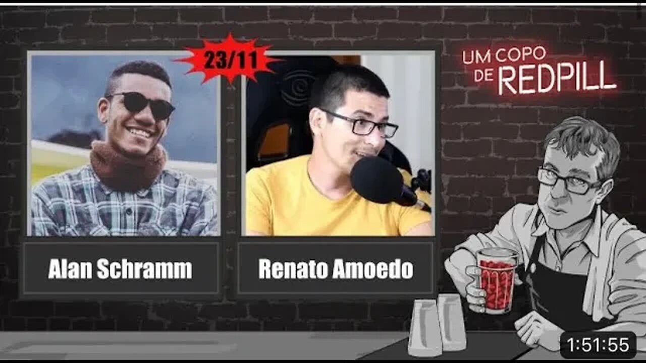 Um copo de Red Pill - Renato Amoedo e Alan Schramm