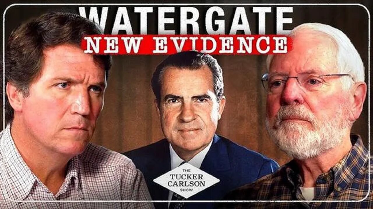 New Evidence Proves Watergate Was A Lawfare Scam Tucker Carlson Interviews Geoff Shepard