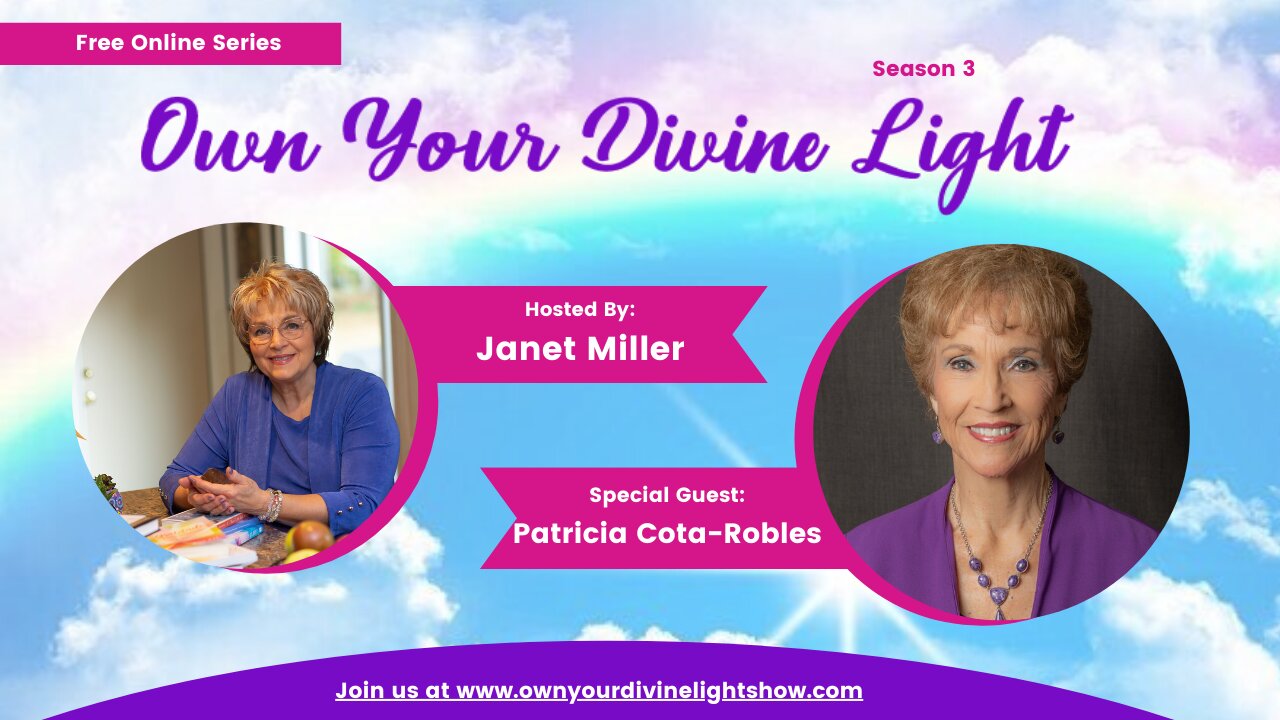 Own Your Divine Light Season 3 with Patricia Robles