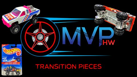 MVP Hot Wheels Transitions & Nissan Harbody