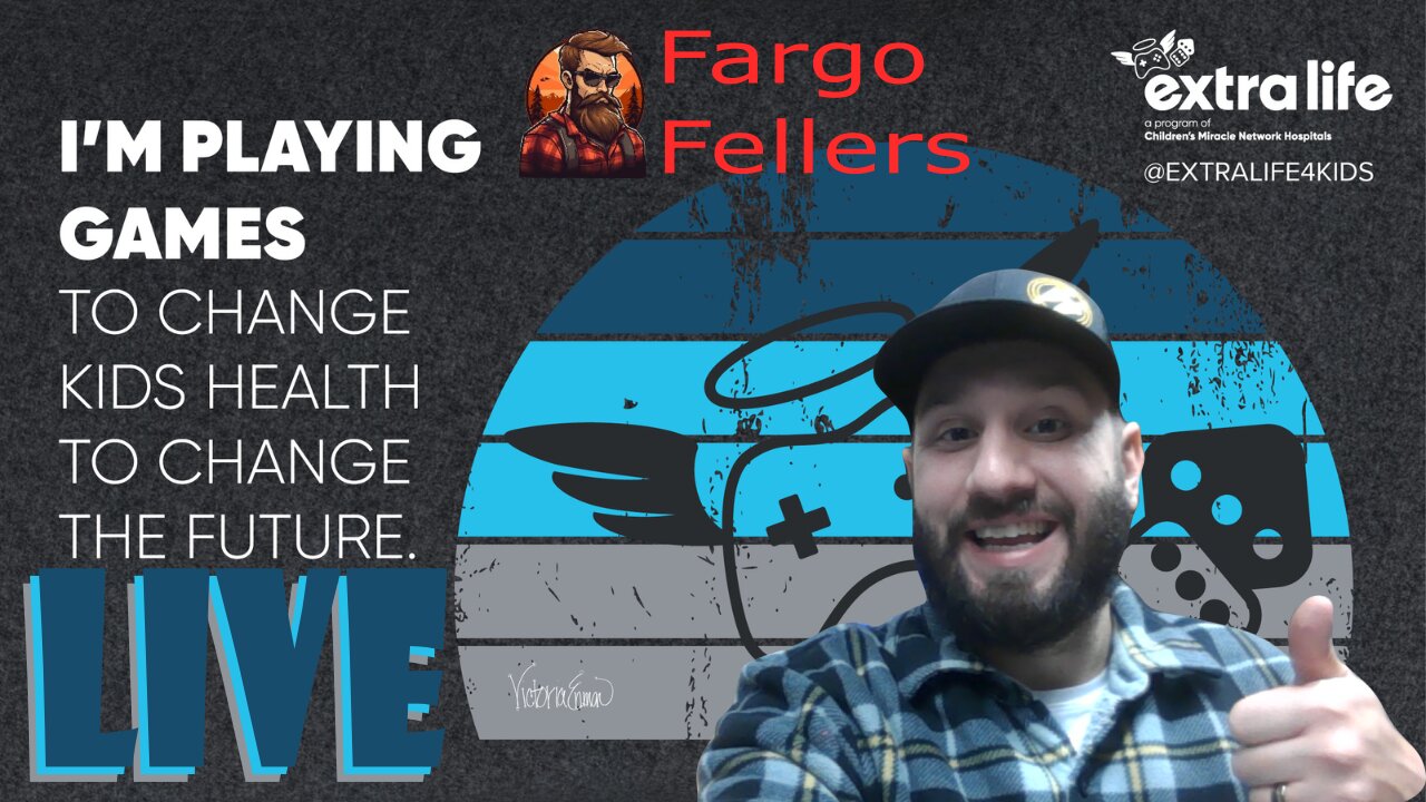 EXTRA LIFE FUNDRAISER STREAM - Be here for 24 Hours