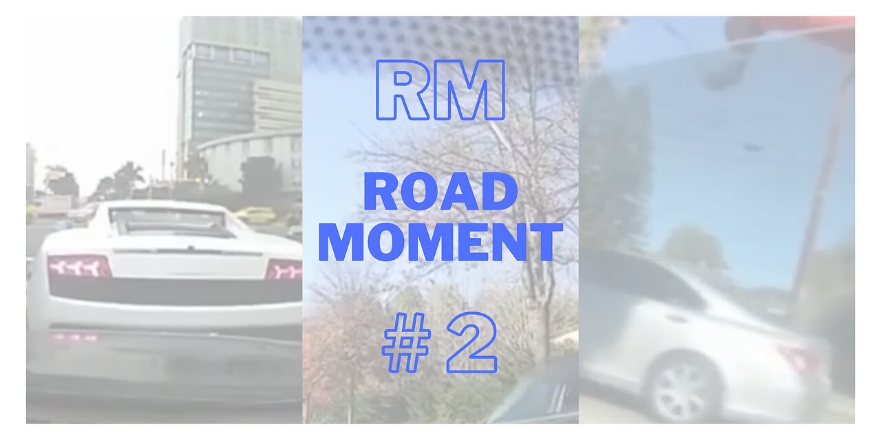 Road Moment #2