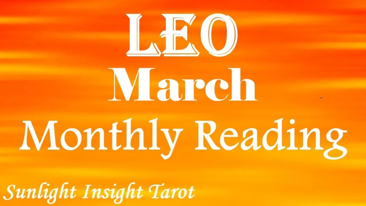 Leo *Your Release of Karmic Energy Awakens a Double Mission With A Spiritual Soulmate* March 2023