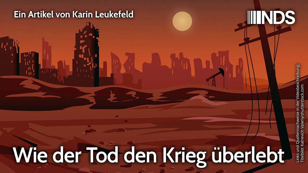 Wie der Tod den Krieg überlebt | Karin Leukefeld | NDS-Podcast