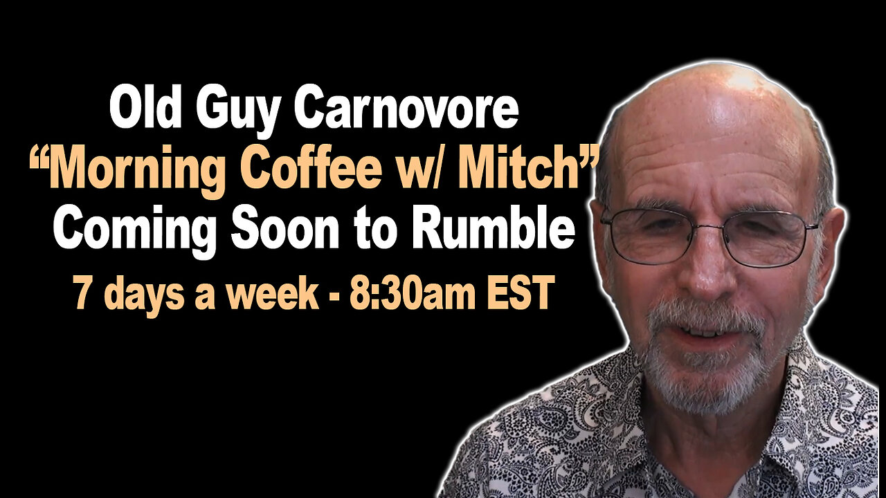 Old Guy Carnivore FIRST RUMBLE LIVESTREAM