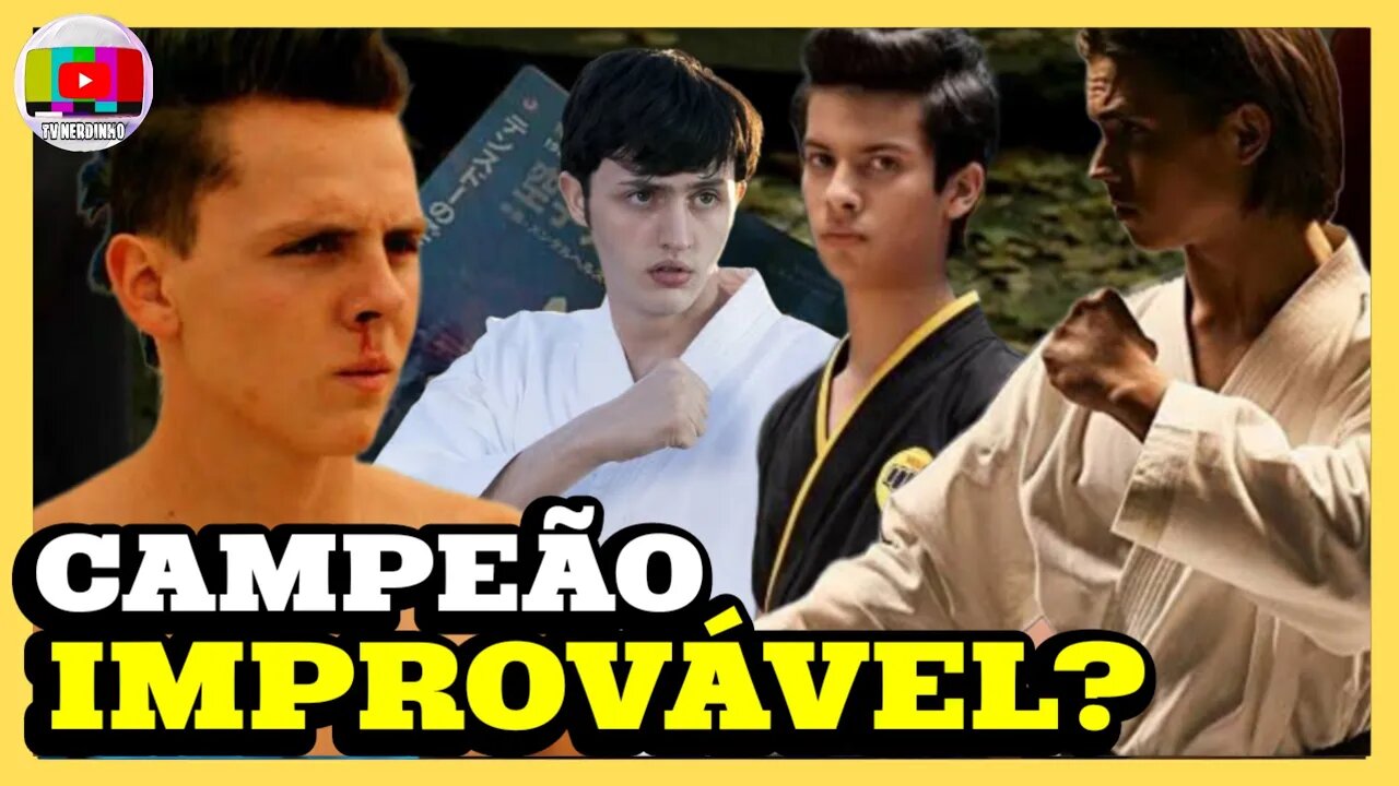 COMO O CAMPEÃO DO SEKAI TAIKAI PODE AGRADAR OS FÃS NA 6ª TEMPORADA DE COBRA KAI?