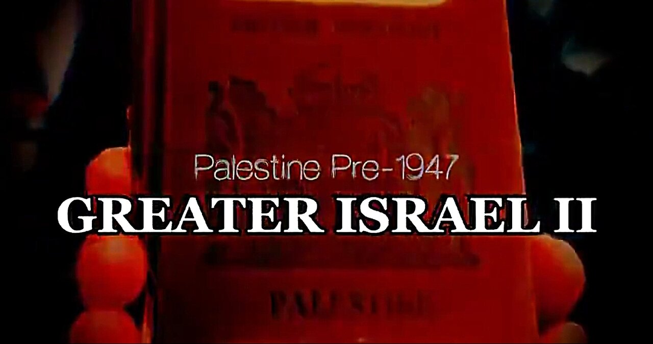 GREATER ISRAEL II DOCUMENTARY ✡️