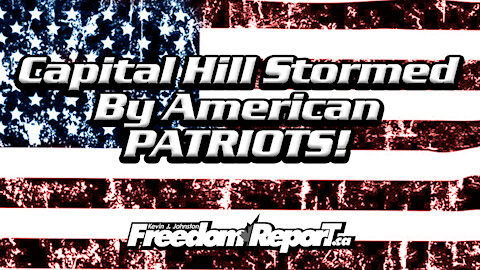 The USA Is In Trouble - Washington DC Stormed by Patriots!