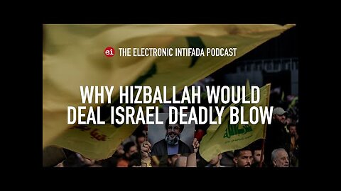 Why Hizballah would deal Israel deadly blow, with Rania Khalek