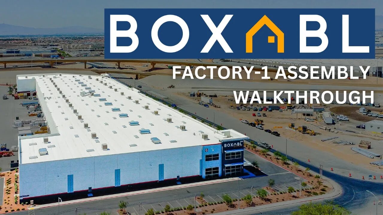 BOXABL Factory-1 Walkthrough