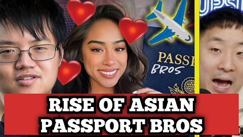 Should Asian Guys become Passport Bros?