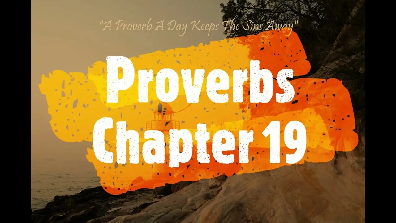 A Proverb A Day Keeps the Sins Away (Proverbs 19 - May 19, 2023)