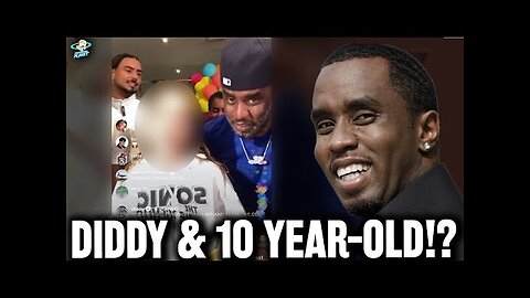 BREAKING! New Diddy Allegations from 10 Year Old Are HORRIFYING!