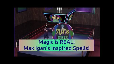 Spelling for a Spell is the way to Cast Spells. Max Igan Shows Inspired’s Curse. Afi's Boxer Shorts