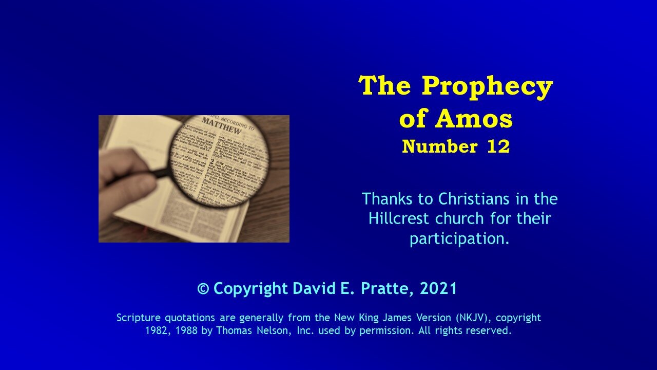 Video Bible Study: Book of Amos - 12