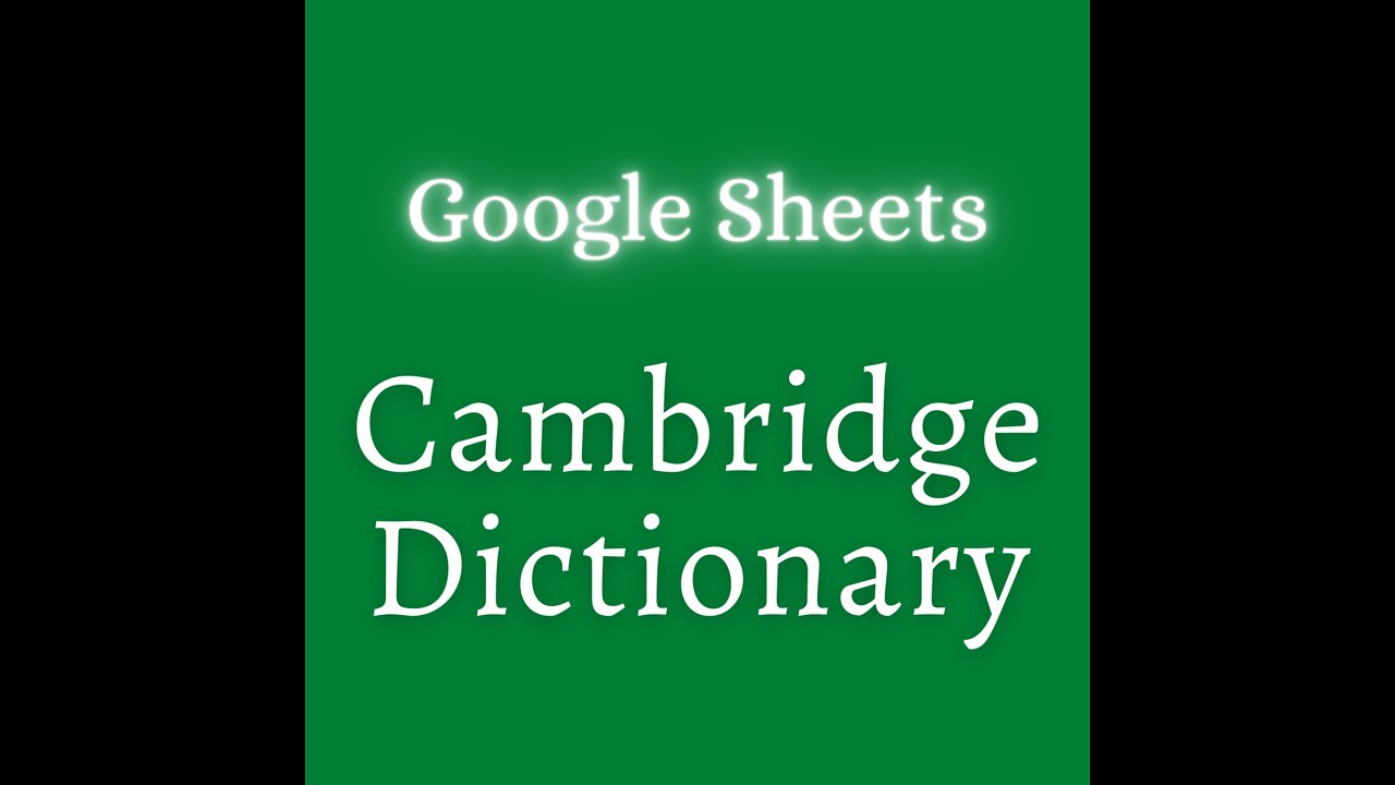 How to add Cambridge Dictionary in Google Sheets