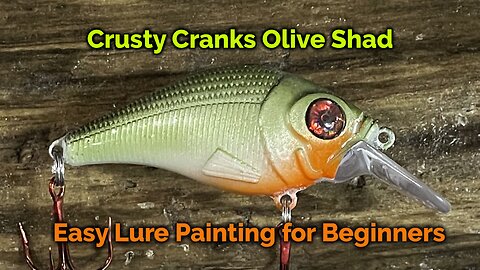 Crusty Cranks Olive Shad - Easy Lure Painting for Beginners