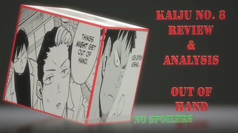 Kaiju No. 8 Chapter 57 - Review & Analysis - No Spoilers - Out of Hand