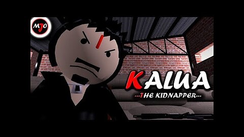 MAKE JOKE OF __MJO__ - KALUA THE KIDNAPPER