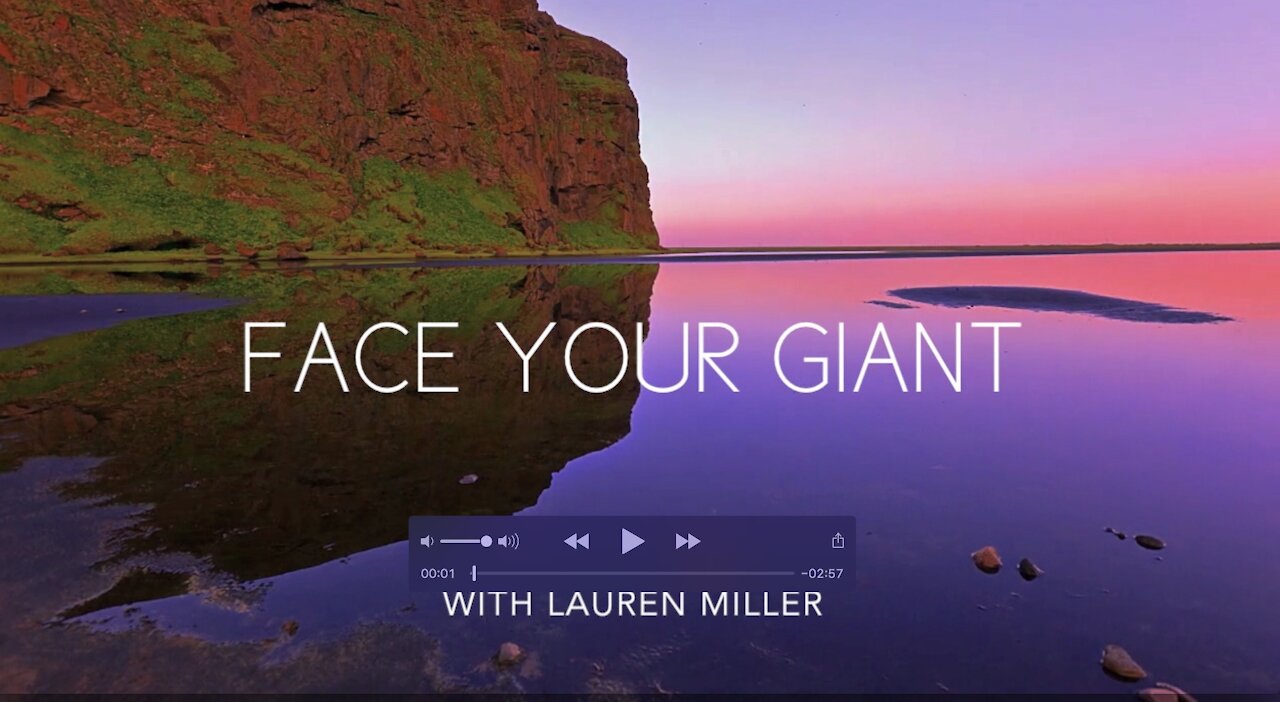 A 3 Minute Mind Retreat for Your Soul: Day 6 Face Your Giant