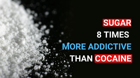 Sugar: 8x More Addictive Than Cocaine - Impact & How to Conquer Addiction