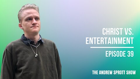 Christ Vs. Entertainment