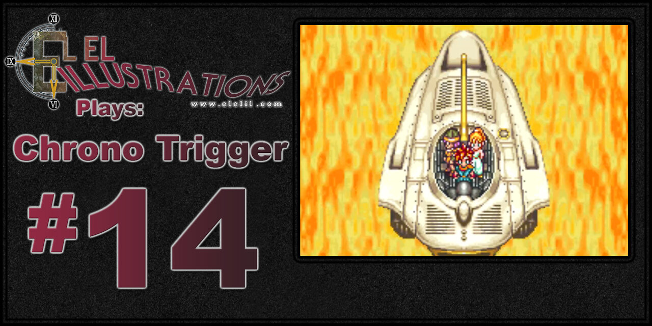 El El Plays Chrono Trigger Episode 14: What's In The Box???