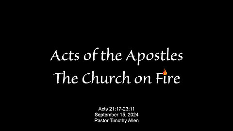 Acts 21:17-23:11 Paul's Conflict in Jerusalem