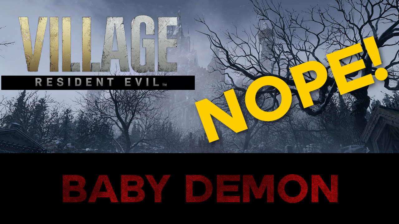 Resident Evil Village Creepy BABY