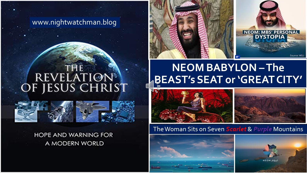 NEOM BABYLON: MOHAMMED BIN SALMAN'S 'BEAST'S SEAT' OR 'GREAT CITY.'