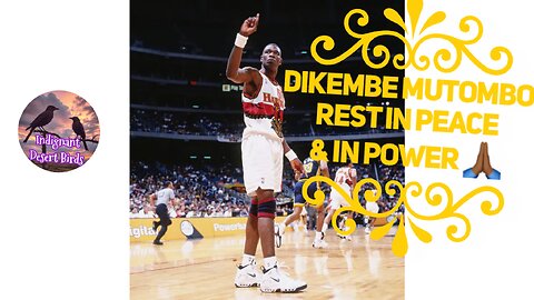 Dikembe Mutombo Rest in peace & in Power 🙏🏾