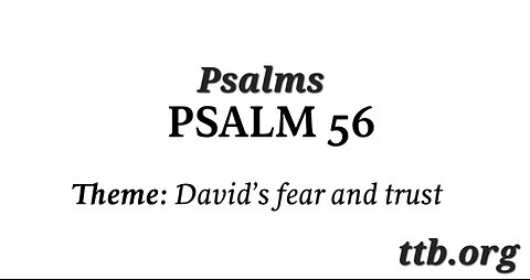 Psalm Chapter 56 (Bible Study)