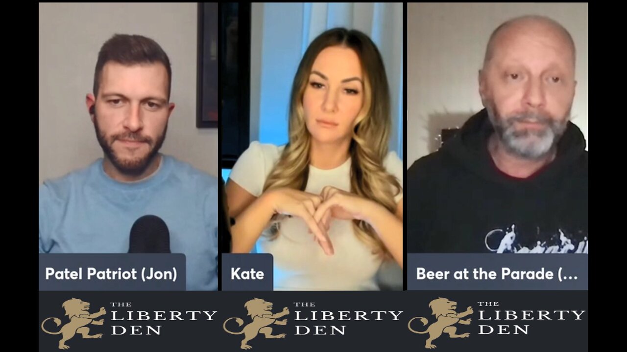The Liberty Den (Episode #5) 01/14/2022 Patel Patriot, The Kate Awakening, Beer At The Parade