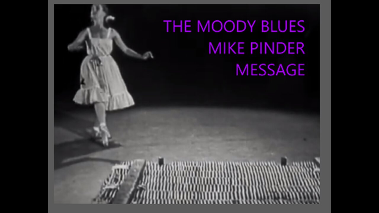 THE MOODY BLUES - MIKE PINDER - MESSAGE - CLASSIC BALLET DANCER VIDEO