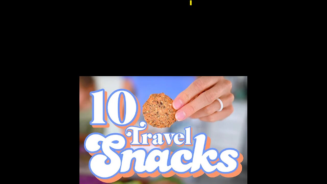 10 Healthy Travel Snacks For Kids (Adults Too)!