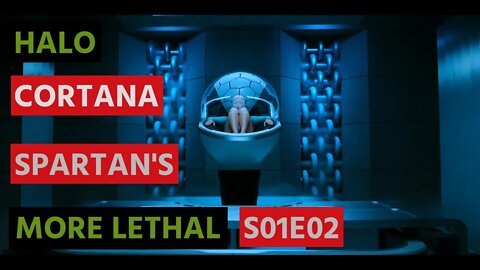 Halo S01E02 (2022) | Cortana | Spartan's More Lethal