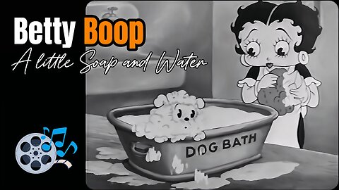 A Little Soap and Water - 1935 (HD) | Episode 41: Starring Betty Boop