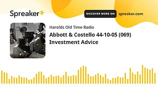 Abbott & Costello 44-10-05 (069) Investment Advice