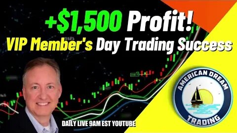 +$1,500 Profit - VIP Member's Finding Insane Day Trading Success