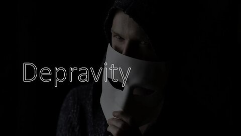 Depraved