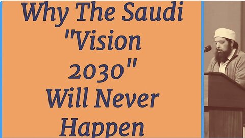 Sheikh Omar Baloch - Why Saudi Arabian "Vision 2030" is Utterly Doomed